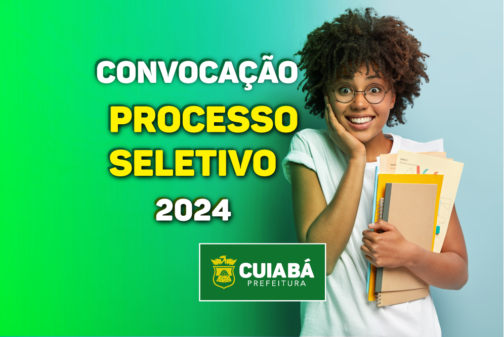 Prefeitura de Cuiabá convoca candidatos aprovados nas funções de Pedagogo, TDI, ASG e TNE, para todas as regionais