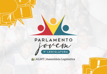 Inscrições para o Parlamento Jovem da ALMT são prorrogadas até dia 31 de outubro