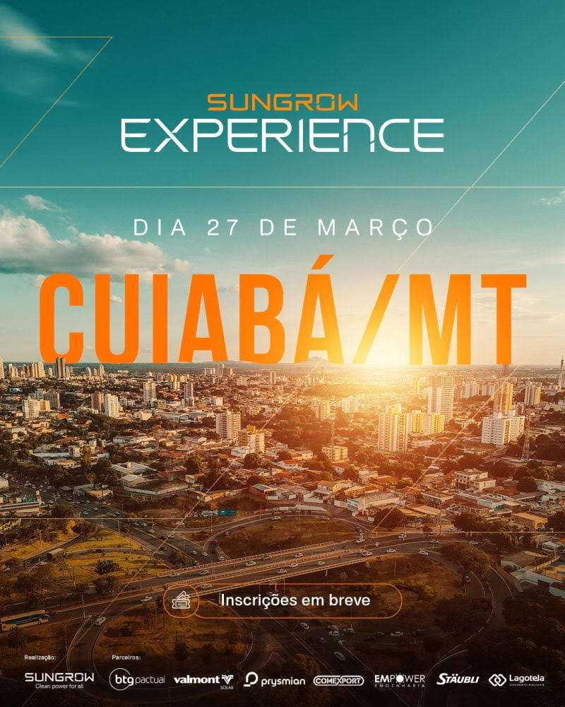 Cuiabá recebe evento único de inovação em energia no dia 27 de Março | Sungrow Experience