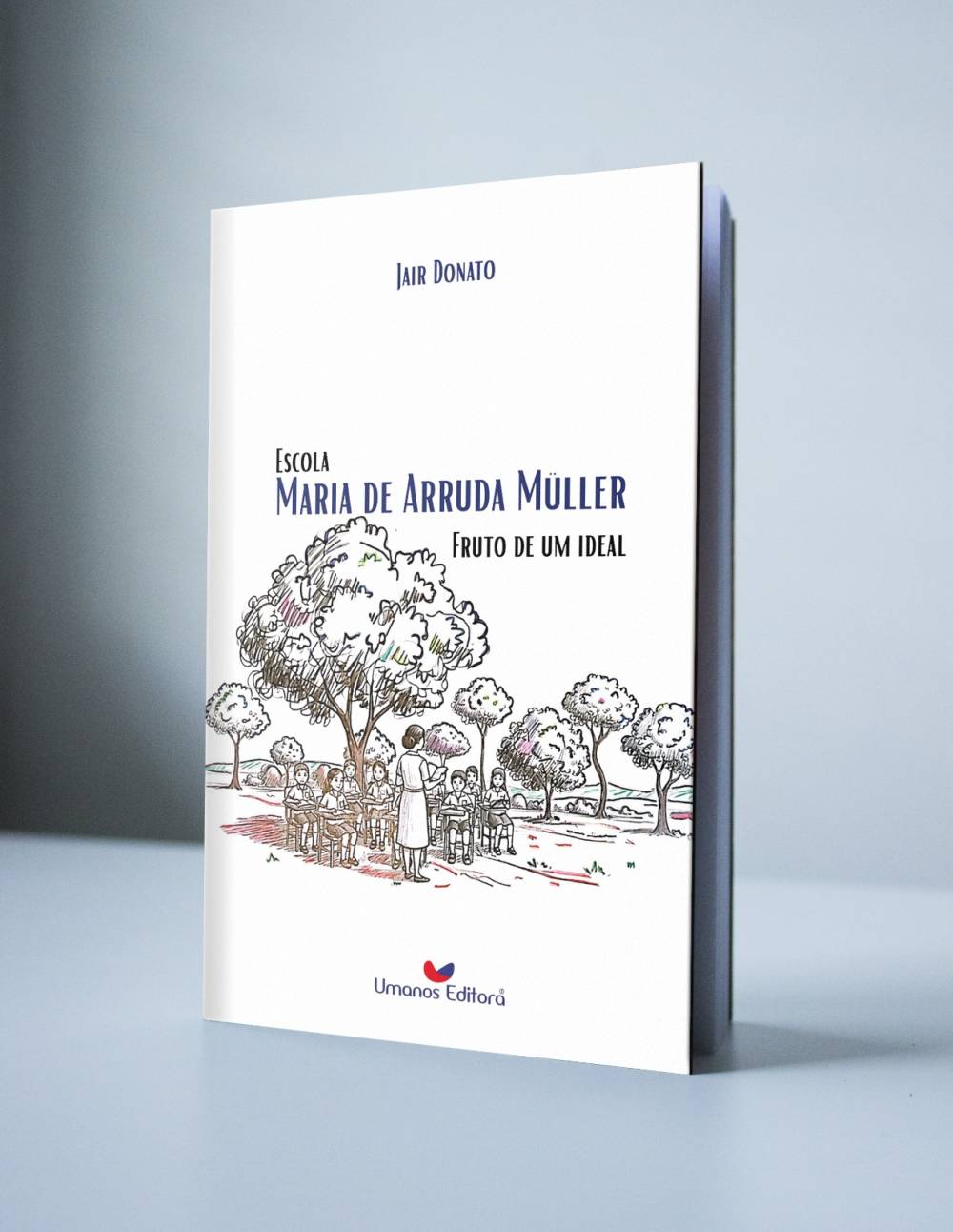Livro “ESCOLA MARIA DE ARRUDA MÜLLER - Fruto de um Ideal” será lançado no dia 9 de dezembro